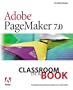 Adobe&reg; PageMaker&reg; 7.0 Classroom in a Book