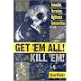 Get 'Em All! Kill 'Em!: Genocide, Terrorism, Righteous Communities
