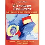 Classroom Management for Middle and High School Teachers (7th Edition)