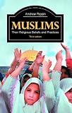 More details of book titled: Muslims: Their Religious Beliefs and Practices (Library of Religious Beliefs and Practices)