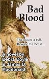 Bad Blood: The Novel