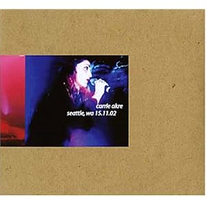 Seattle, WA 15.11.02 by Carrie Akre (Audio CD - 2002)