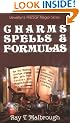Charms, Spells and Formulas (Llewellyn's Practical Magick Series)