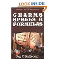 Charms, Spells and Formulas (Llewellyn's Practical Magick Series)