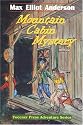 Mountain Cabin Mystery (Tweener Press Adventure Series #4)