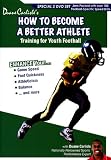 Duane Carlisle's How to Become a Better Athlete: Training for Youth Football