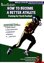Duane Carlisle's How to Become a Better Athlete: Training for Youth Football