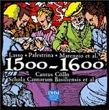｜The Years 1500-1600: Lasso, Palestrina, Marenzio, et al