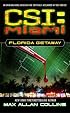 CSI: Miami: Florida Getaway : Book One
