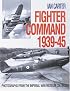 Fighter Command 1939-45