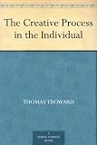 The Creative Process in the Individual