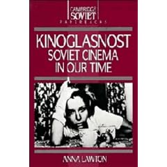Kinoglasnost: Soviet Cinema in our Time: Soviet Cinema in Our Time (Cambridge Russian Paperbacks)