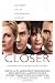 Closer 11x17 Poster