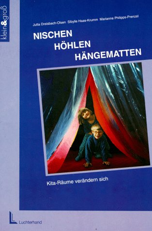 Produkt-Bild: Nischen, H&ouml;hlen, H&auml;ngematten. Kita- R&auml;ume ver&auml;ndern sich