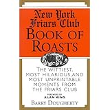 The New York Friars Club Book of Roasts