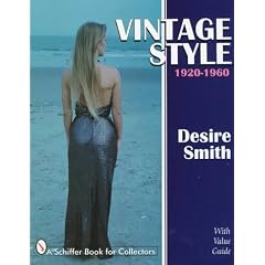 Vintage Style: 1920-60 (Schiffer Book for Collectors)
