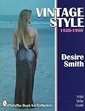 Vintage Style 1920-1960 (Schiffer Book for Collectors)