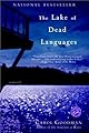 The Lake of Dead Languages: A Novel