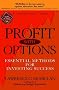 Profit With Options: Essential Methods for Investing Success (Marketplace Book)