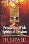 Preaching with Spiritual Passion: How to Sustain the Fire (Pastor's Soul)