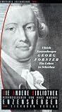 Georg Forster. Ein Leben in Scherben. Die Andere Bibliothek - Ulrich Enzensberger