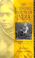 An Economic History of India: From Pre-Colonial Times to 1991
