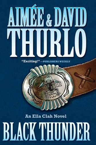Black Thunder: An Ella Clah Novel