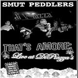 Smut Peddlers: Thats Amore - Live at Di Piazzas
