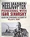 Helicopter: Pioneering With Igor Sikorsky
