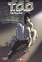 T.O.O, Tome 1 : Le Principe de Pr�caution