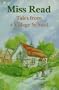 Tales from a Village School (The Fairacre Series #1)
