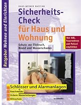Sicherheits-Check f&uuml;r Haus und Wohnung. Schutz f&uuml;r Einbruch, Brand und Wasserschaden