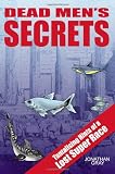 DEAD MEN'S SECRETS: Tantalising Hints of a Lost Super Race