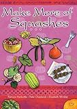Make more of squashes