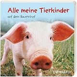 Alle meine Tierkinder auf dem Bauernhof - 
