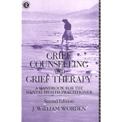 Grief Counselling and Grief Therapy: A Handbook for the Mental Health Practitioner