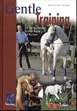 Gentle Training Die Courtesy Methode fr mehr Respekt und Vertrauen: Die Courtesy Methode fr mehr Respekt und Vertrauen