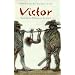 Victor: Roman �ber das Leben des Wolfsjungen aus dem Aveyron