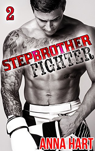 Stepbrother Fighter 2: Stepbrother Romance