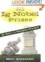 The Ig Nobel Prizes: The Annals of Improbable Research