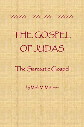 The Gospel of Judas: The Sarcastic Gospel