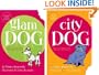 Glam Dog/City Dog (Tales for Dogs)