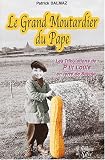 Le Grand Moutardier du Pape ou Les Tribulations de P'tit Louis en terre de Savoie