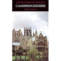 Cambridgeshire (Pevsner Architectural Guides: Buildings of England)