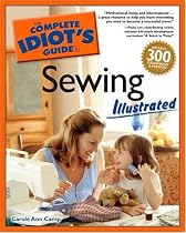 Complete Idiots Guide To Sewing Illustrated