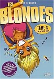 Les Blondes, Tome 8 : Le grand huit