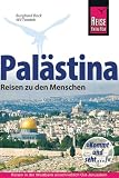 Pal&auml;stina - Reisen zu den Menschen: Reisen in der Westbank und in Ostjerusalem - Burghard Bock, Wil Tondok
