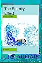 The Eternity Effect (The Adventures In Farnar and Other Lands)