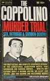 The Coppolino Murder Trial: Sex, Intrigue, and Sudden Death