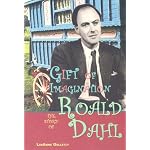 Gift of Imagination: The Story of Roald Dahl (World Writers) book cover